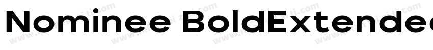 Nominee BoldExtended字体转换